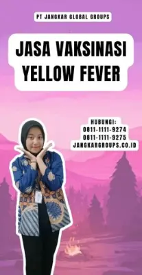 Jasa Vaksinasi Yellow Fever Terpercaya Di Kabupaten Paser